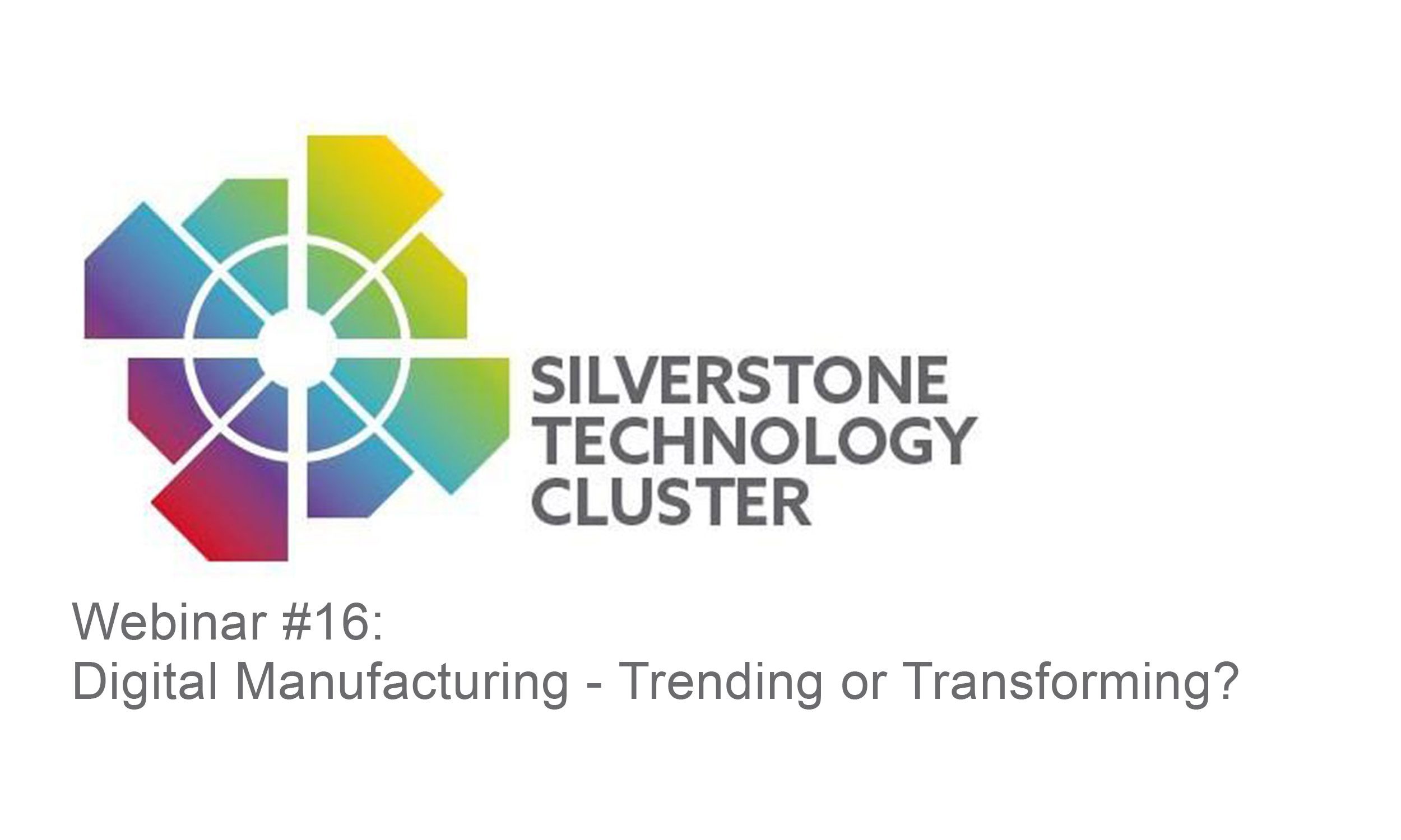 Digital Manufacturing - Trending or Transforming?